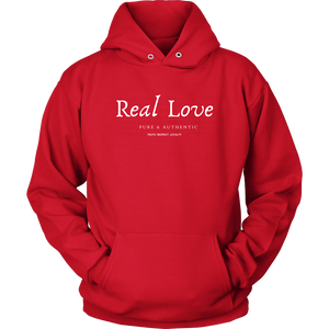 Real Love  Pure & Authentic Hooded Sweatshirt